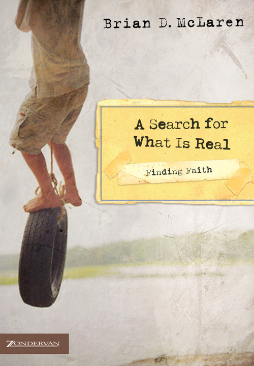 Finding Faith---A Search for What Is Real by Brian D. McLaren, 9780310272670