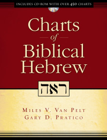 Charts of Biblical Hebrew by Miles V. Van Pelt, Gary D. Pratico, 9780310275091