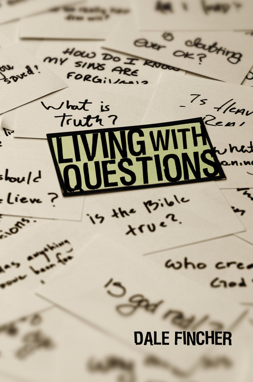 Living with Questions by Dale Fincher, 9780310276647