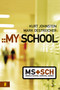 My School by Kurt Johnston, Mark Oestreicher, 9780310278825