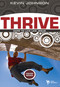 Thrive (Dare to Live Like Jesus) by Kevin Johnson, 9780310282655
