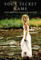 Your Secret Name (Discovering Who God Created You to Be) by Kary Oberbrunner, 9780310285465
