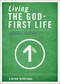 Living the God-First Life (A 40-Day Devotional for Christian Disciples) by Stovall Weems, 9780310320418