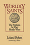 Worldly Saints (The Puritans as They Really Were) by Leland  Ryken, J. I. Packer, 9780310325017