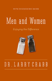 Men and Women (Enjoying the Difference) - 9780310336884 by Larry Crabb, 9780310336884