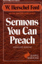Sermons You Can Preach (Year -round sermons) by W. Herschel Ford, 9780310469711