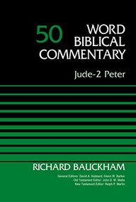 Jude-2 Peter, Volume 50 by Dr. Richard Bauckham, David Allen Hubbard, Glenn W. Barker, John D. W. Watts, Ralph P. Martin, 9780310521693