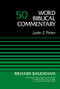 Jude-2 Peter, Volume 50 by Dr. Richard Bauckham, David Allen Hubbard, Glenn W. Barker, John D. W. Watts, Ralph P. Martin, 9780310521693