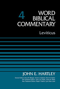 Leviticus, Volume 4 by Dr. John Hartley, Bruce M. Metzger, David Allen Hubbard, Glenn W. Barker, John D. W. Watts, James W. Watts, Ralph P. Martin, Lynn Allan Losie, 9780310521976