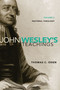 John Wesley's Teachings, Volume 3 (Pastoral Theology) by Thomas C. Oden, 9780310587095