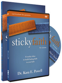 Sticky Faith pack (Everyday Ideas to Build Lasting Faith in Your Kids) by Kara Powell, Chap Clark, John Ortberg and Jim Candy, 9780310691334