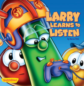 Larry Learns to Listen by Karen Poth, 9780310705390