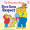The Berenstain Bears Show Some Respect by Jan Berenstain, Mike Berenstain, 9780310720867