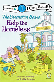 The Berenstain Bears Help the Homeless (Level 1) by Jan Berenstain, Mike Berenstain, 9780310721024
