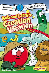 Bob and Larry's Creation Vacation (Level 1) by Karen Poth, 9780310727316