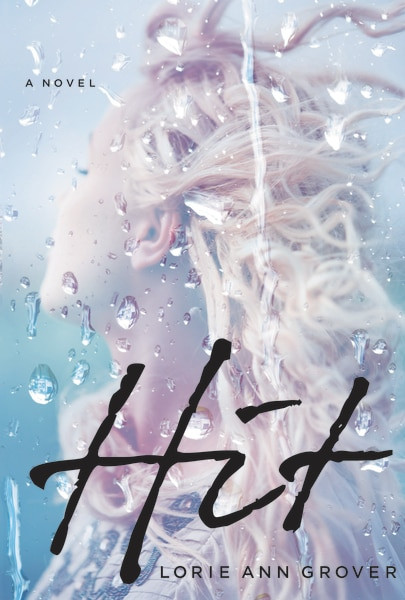 Hit - 9780310729501 by Lorie Ann Grover, 9780310729501