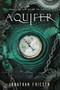 Aquifer - 9780310731825 by Jonathan Friesen, 9780310731825