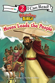 Moses Leads the People (Level 2) by David Miles, Zondervan, 9780310732365
