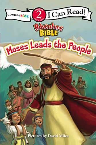 Moses Leads the People (Level 2) by David Miles, Zondervan, 9780310732365