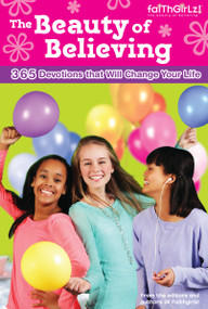 The Beauty of Believing (365 Devotions that Will Change Your Life) by Nancy N. Rue, Allia Zobel Nolan, Lois Walfrid Johnson, Kristi Holl, Mona Hodgson, Tasha K Douglas, 9780310736172