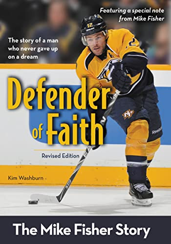 Defender of Faith, Revised Edition (The Mike Fisher Story) by Kim Washburn, 9780310738343