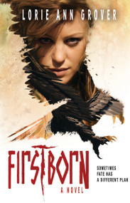 Firstborn: A Novel - 9780310739319 by Lorie Ann Grover, 9780310739319