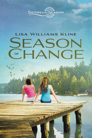 Season of Change - 9780310740070 by Lisa Williams Kline, 9780310740070