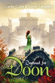 Destined for Doon - 9780310742401 by Carey Corp, Lorie Langdon, 9780310742401