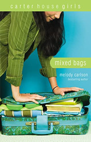 Mixed Bags by Melody Carlson, 9780310747567