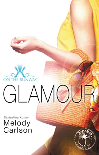 Glamour by Melody Carlson, 9780310748878