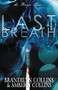Last Breath - 9780310748960 by Brandilyn Collins, Amberly Collins, 9780310748960
