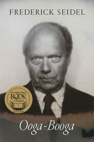 Ooga-Booga (Poems) by Frederick Seidel, 9780374530976