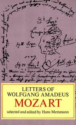 Letters of Wolfgang Amadeus Mozart by Wolfgang Amadeus Mozart, Hans Mersmann, 9780486228594