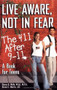 Live Aware, Not in Fear (The 411 After 9-11, A Book for Teens) by Donna Wells, Bruce C. Morris, 9780757300134