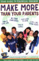 Make More than Your Parents (Your Guide to Financial Freedom) by Mike Bundlie, Kevin O'Donnell, Bart DiLiddo, 9780757301223