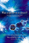 What the Bleep Do We Know!?™ (Discovering the Endless Possibilities for Altering Your Everyday Reality) - 9780757305627 by William Arntz, 9780757305627