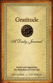 Gratitude (A Daily Journal) by Jack Canfield, D.D. Watkins, 9780757307102