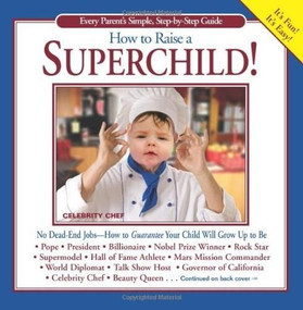How to Raise a SuperChild by Ray Strobel, 9780757307676