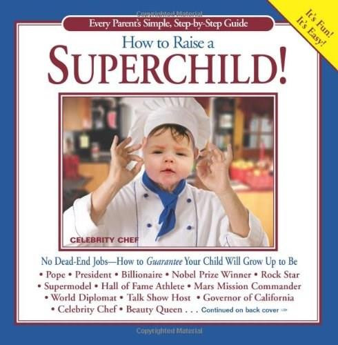 How to Raise a SuperChild by Ray Strobel, 9780757307676