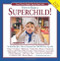 How to Raise a SuperChild by Ray Strobel, 9780757307676