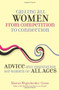 Calling All Women--From Competition to Connection (Advice and Inspiration for Women of All Ages) by Sharon Wegscheider-Cruse, 9780757314209