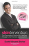Skintervention (The Personalized Solution for Healthier, Younger, and Flawless-Looking Skin) by Scott-Vincent Borba, Debbie Appel, 9780757315527