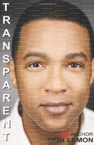 Transparent - 9780982702789 by Don Lemon, 9780982702789