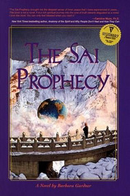 The Sai Prophecy by Barbara Gardner PhD, 9781558746794