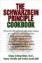 The Schwarzbein Principle Cookbook by Diana Schwarzbein, Nancy Deville, Evelyn Jacob Jaffe, 9781558746817