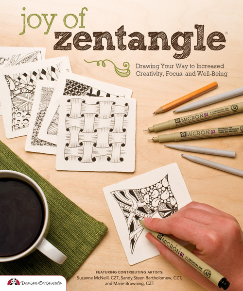 Joy of Zentangle (Drawing Your Way to Increased Creativity, Focus, and Well-Being) by Marie Browning CZT, Suzanne McNeill CZT, Sandy Bartholomew, 9781574214277