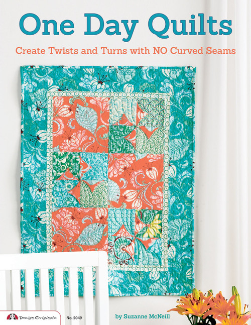 One Day Quilts (Beautiful Projects with NO Curved Seams) by Suzanne McNeill, 9781574217292