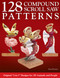 128 Compound Scroll Saw Patterns (Original "2-in-1" Designs for 3D Animals and People) by Sam Keener, 9781565231399
