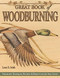 Great Book of Woodburning (Pyrography Techniques, Patterns and Projects for all Skill Levels) by Lora S. Irish, 9781565232877