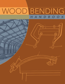 Wood Bending Handbook (Unlock the Secrets of Curving Wood) by W.C. Stevens, N Turner, 9781565233546